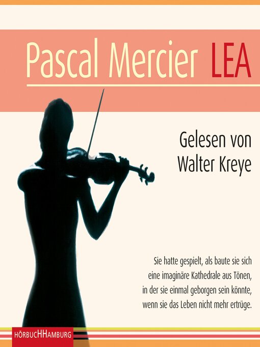 Title details for Lea by Pascal Mercier - Wait list